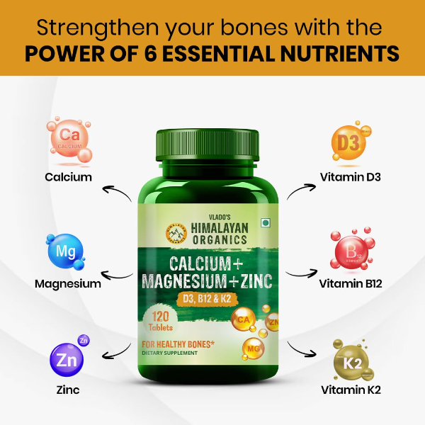 Vlado's Himalayan Organics Calcium Magnesium Zinc with Vitamin D3, B12 & K2 (120 Vegetarian Tablets) | Bone & Joint Support Supplement for Women & Men